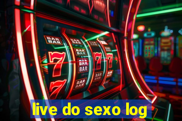 live do sexo log